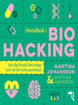 cover image of Handbok i biohacking